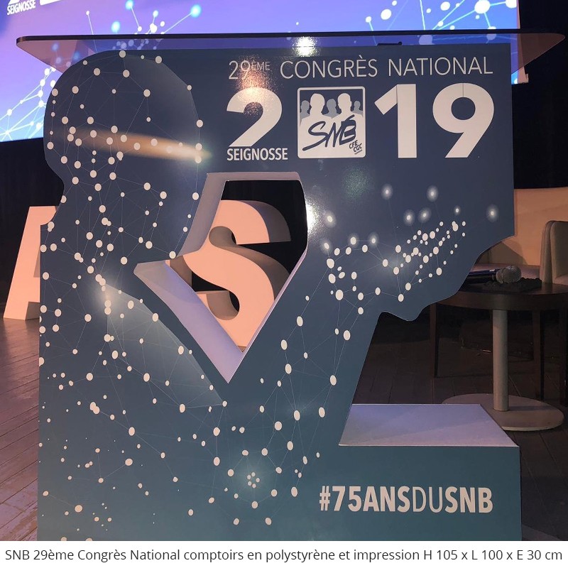 Table et comptoirs géants en polystyrène 29ème Congrès du SNB 75 ans anniversaire fête conférence évènement professionnel