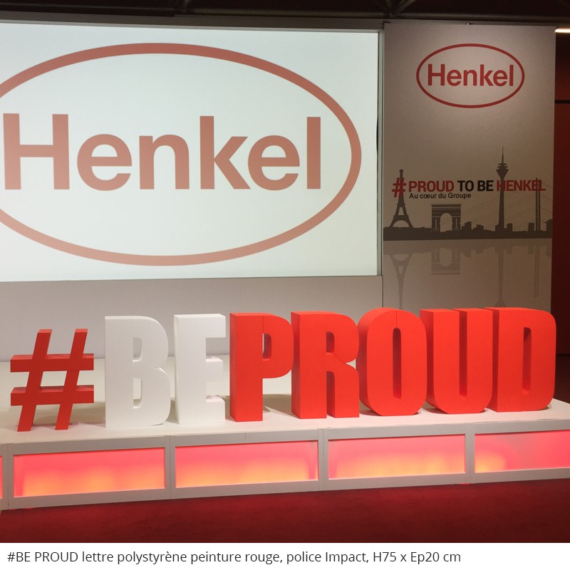 #BE PROUD lettre géantes polystyrène peint en rouge événement professionnel