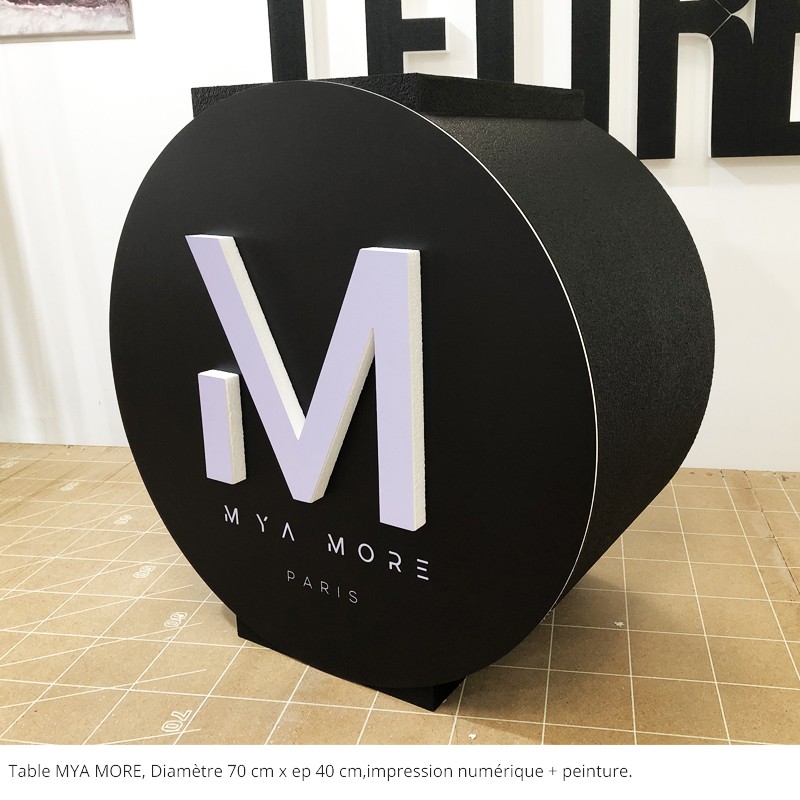 MYA MORE , TABLE POLYSTYRENE IMPRESSION NUMERIQUE + PEINTURE